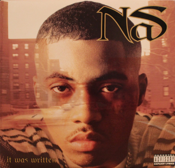Cover art for the classic sophomore album It Was Written, by rap legend Nas